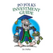 Po Folks Investment Guide