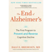 The End of Alzheimer's: The First Program to Prevent and Reverse Cognitive Decline