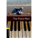 Oxford Bookworms Library: Level 1: The Piano Man