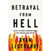 Betrayal from Hell: Defeat the Double-Crossing Demons That Threaten Your Destiny