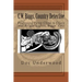 C.W. Biggs, Country Detective: Featuring Patsy Cline is Crazy and Bright Lights, Biggs' City