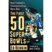 The First 50 Super Bowls: How Football's Championships Were Won