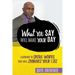 What You Say Will Make Your Day
