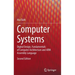Computer Systems: Digital Design, Fundamentals of Computer Architecture and Arm Assembly Language