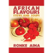 African Flavours: Stews and Soups
