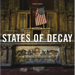 States of Decay: Urbex New York & Americas Forgotten North East