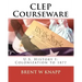 CLEP Courseware: U.S. History I: Colonization to 1877