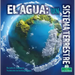 El Agua: Un Sistema Terrestre (Water: An Earth System)