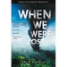 When We Were Lost