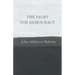 The Fight for Democracy