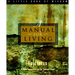 A Manual for Living