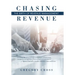 Chasing Revenue: The Birth of Revenue Management