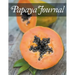 Papaya Journal