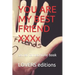 You Are My Best Friend XXXXXXXXX: secret carnet/note book