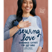 Sewing Love: Handmade Clothes for Any Body