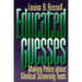 Educated Guesses: Making Policy about Screening Tests