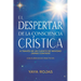 El despertar de la Consciencia Crística: A través de un cuento de Navidad jamás contado