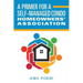 A Primer for a Self-Managed Condo Homeowners' Association