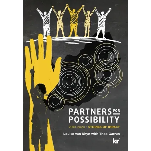 Partners For Possibility: 2010-2020 Stories of Impact