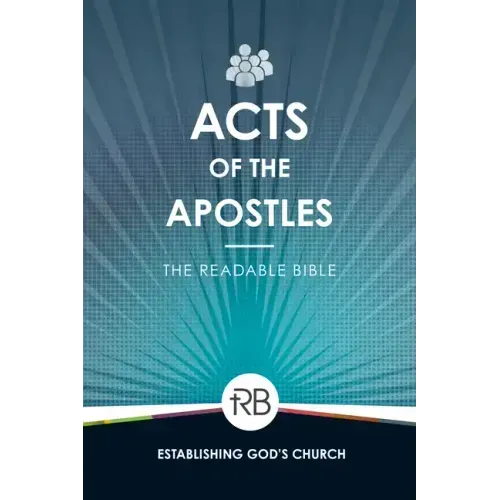 The Readable Bible: Acts