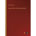 Essays: Moral, Political and Aesthetic
