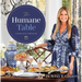 The Humane Table: Cooking with Compassion