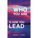 Who You Are is How You Lead