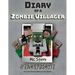Diary of a Minecraft Zombie Villager: Book 2 - Stagefright