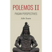 Polemos II: Pagan Perspectives