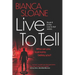 Live To Tell