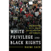 White Privilege and Black Rights: The Injustice of U.S. Police Racial Profiling and Homicide