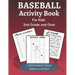 Baseball Activity Book for Kids 2nd Grade and Over: Sports Themed Dot-to-Dot, Word Search, Mazes, Sudoku and Crossword Activity Book