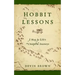 Hobbit Lessons: A Map for Life's Unexpected Journeys