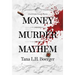 Money, Murder, Mayhem
