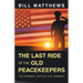 The Last Ride of the Old Peacekeepers: The Moment Within the Moment