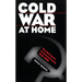 Cold War at Home