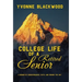 College Life of a Retired Senior: A Memoir of Perseverance, Faith, and Finding the Way