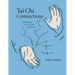 Tai Chi Connections: Advancing Your Tai Chi Experience