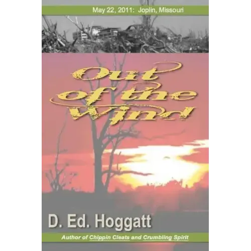 Out of the Wind: May 22: Joplin, Missouri