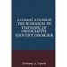 A Compilation of the Research on the Topic of Dissociative Identity Disorder