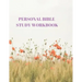 Personal Bible Study Workbook: 116 Pages Formated for Scripture and Study!