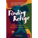 Finding Refuge: Real-Life Immigration Stories from Young People
