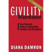 The Civility Workout: Your Personal Guide to Unleashing Civility in the Workplace