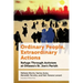 Ordinary People, Extraordinary Actions