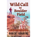 Wild Call to Boulder Field: An Arizona Trail Adventure
