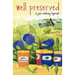 Well Preserved: A Jam Making Hymnal