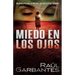 Miedo en los ojos: Una novela policíaca de misterio, asesinos en serie y crímenes