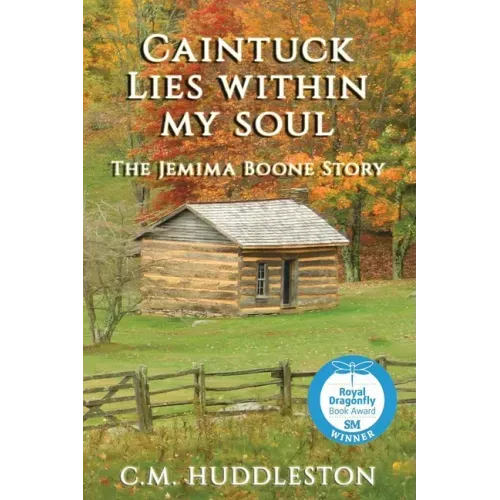 Caintuck Lies Within My Soul: The Jemima Boone Story
