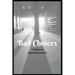 Bad Choices: Hypernaturals 8