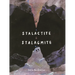 Stalactite & Stalagmite: A Big Tale from a Little Cave